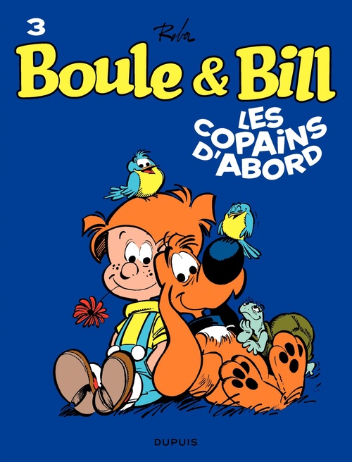 ebook cover of Boule et Bill - Tome 3 - Les copains d'abord, by Jean Roba
