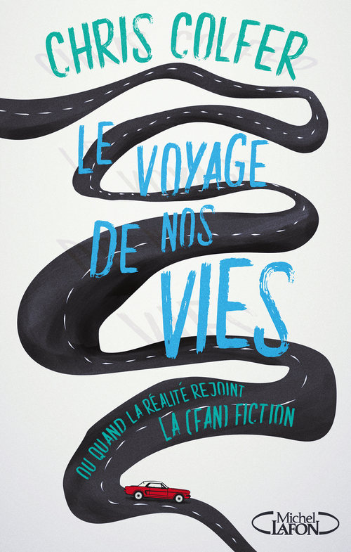 ebook cover of Le voyage de nos vies, by Chris Colfer