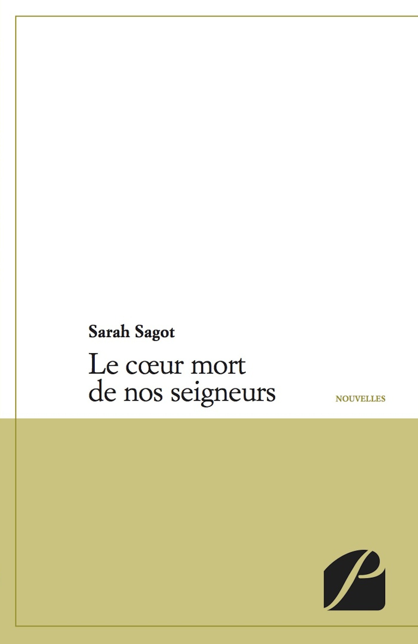 ebook cover of Le coeur mort de nos seigneurs, by Sarah Sagot