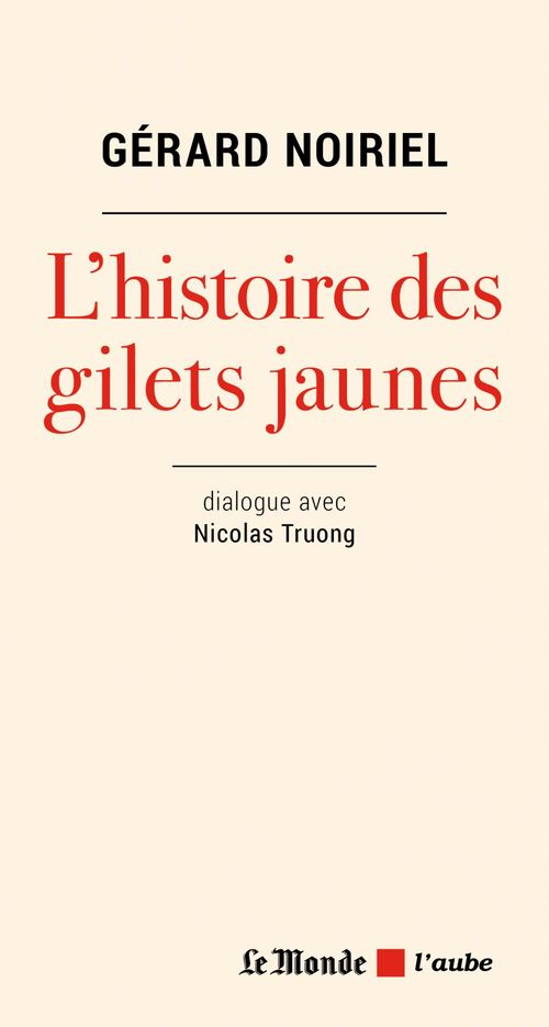 Couverture ebook de Les gilets jaunes à la lumière de l'histoire, de Gérard Noiriel