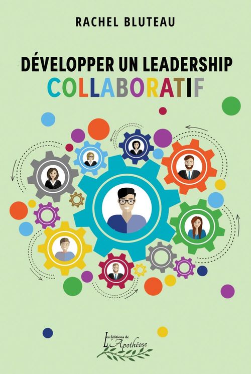 ebook cover of Développer un leadership collaboratif, by Rachel Bluteau
