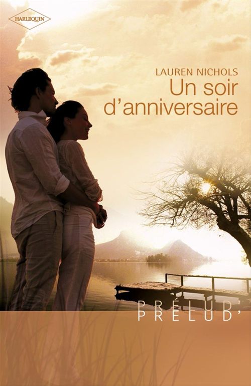 ebook cover of Un soir d'anniversaire (Harlequin Prélud'), by Lauren Nichols