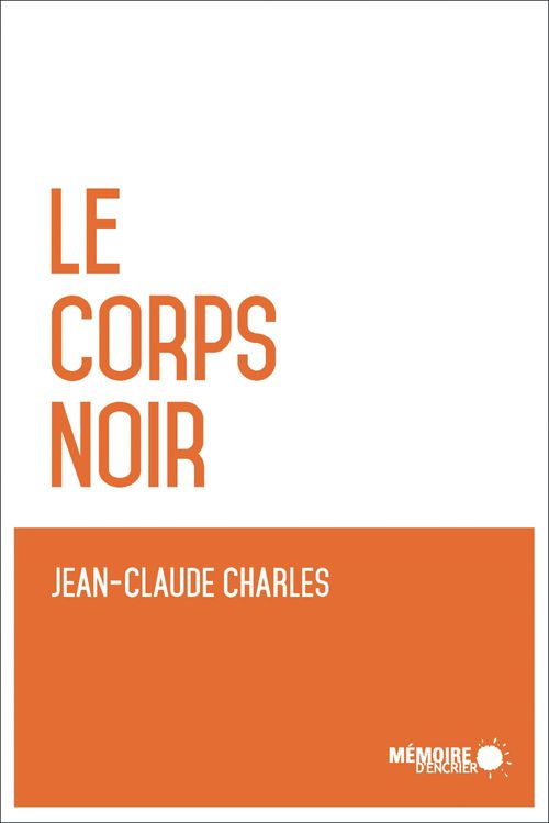 ebook cover of Le corps noir, by Jean-Claude Charles