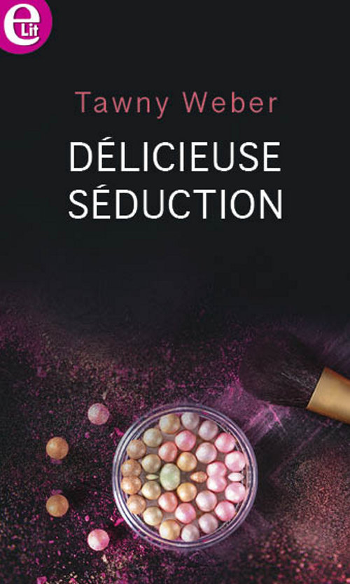 Couverture ebook de Délicieuse séduction, de Tawny Weber