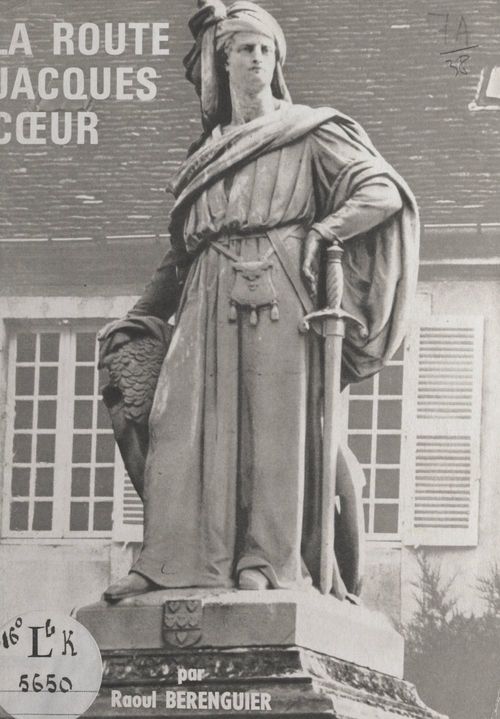 ebook cover of La route Jacques Coeur, by Raoul Berenguier