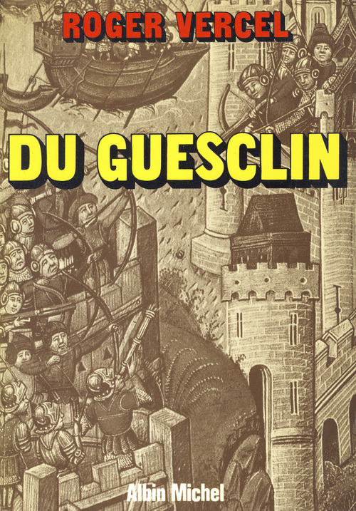 Couverture ebook de Du Guesclin, de Roger Vercel