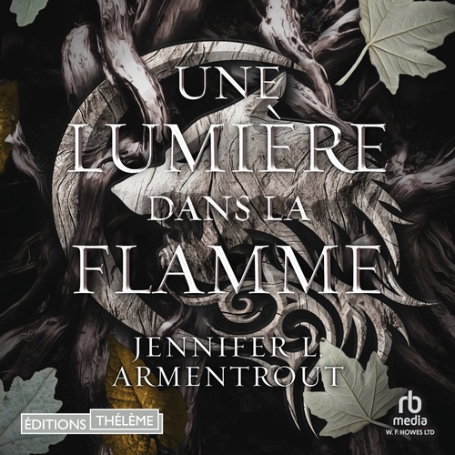 audiobook cover of Une lumière dans la flamme, by Jennifer L. Armentrout