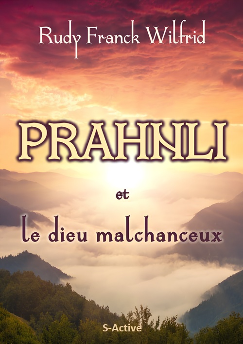 ebook cover of Prahnli et le dieu malchanceux, by Rudy Franck Wilfrid