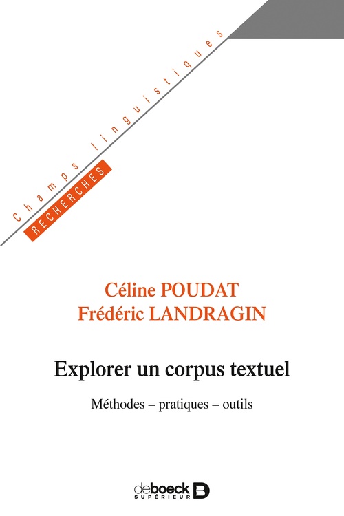 ebook cover of Explorer un corpus textuel, by Céline Poudat, Frédéric Landragin