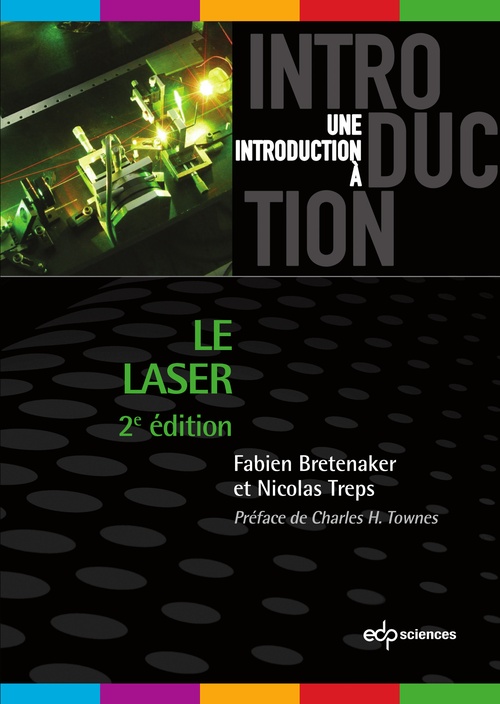 Couverture ebook de Laser (le) - 2ème édition, de Fabien Bretenaker, Nicolas Treps