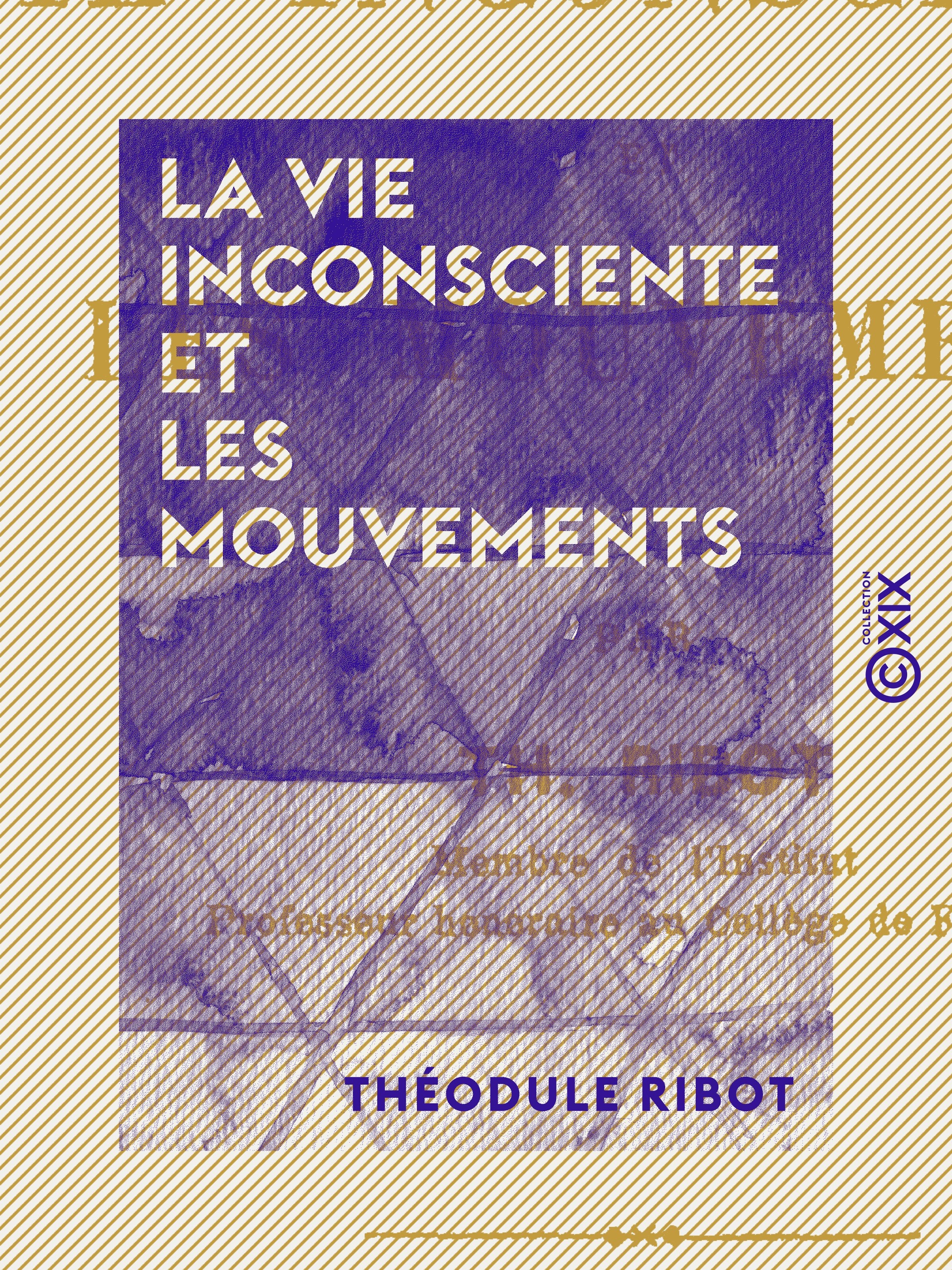 ebook cover of La Vie inconsciente et les mouvements, by Théodule Ribot