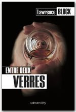 Couverture ebook de Entre deux verres, de Lawrence Block