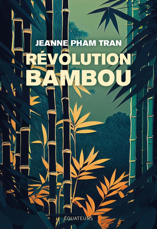 Couverture ebook de Révolution bambou, de Jeanne Pham Tran