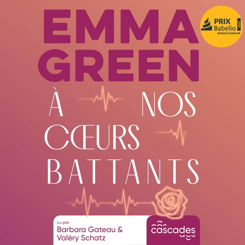 Couverture audiobook de A nos coeurs battants, de Emma Green