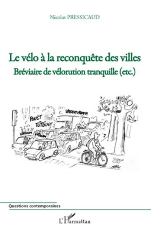 ebook cover of Le vélo à la reconquête des villes, by Nicolas Pressicaud