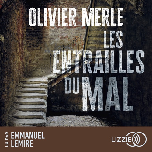 audiobook cover of Les entrailles du mal, by Olivier Merle