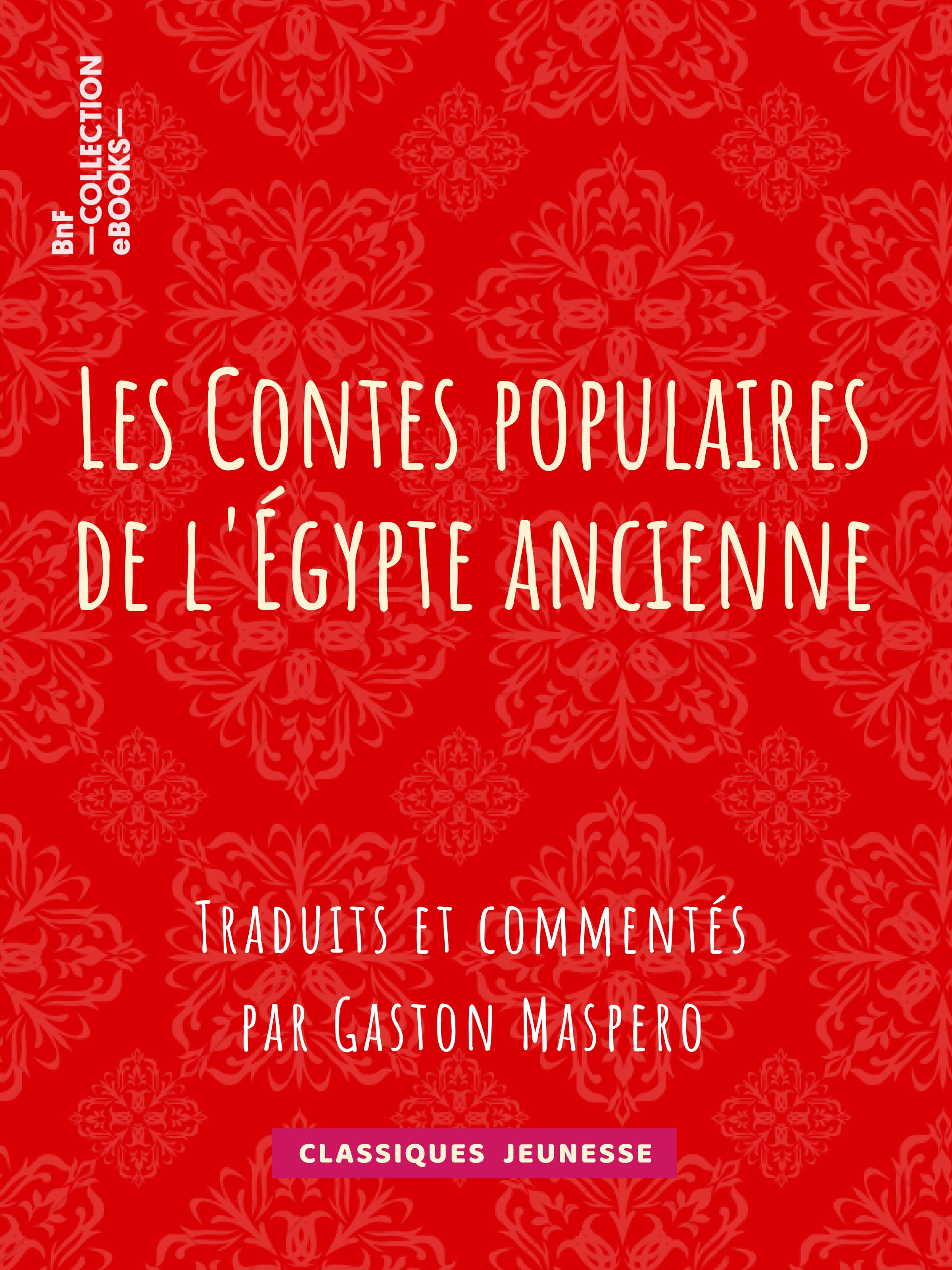 ebook cover of Les Contes populaires de l'Égypte ancienne, by Gaston Maspero