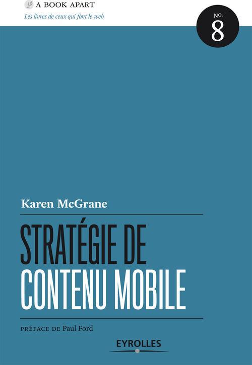 Couverture ebook de Stratégie de contenu mobile, de Karen Mcgrane