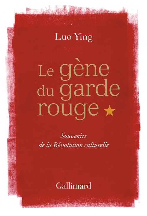 Couverture ebook de Le gène du garde rouge. Souvenirs de la Révolution culturelle, de Ying Luo