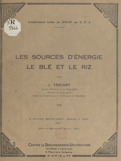 ebook cover of Les sources d'énergie : le blé et le riz, by Jean Tricart