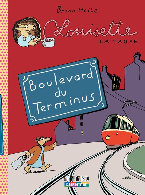 ebook cover of Louisette la taupe (Tome 5) - Boulevard du Terminus, by Bruno Heitz