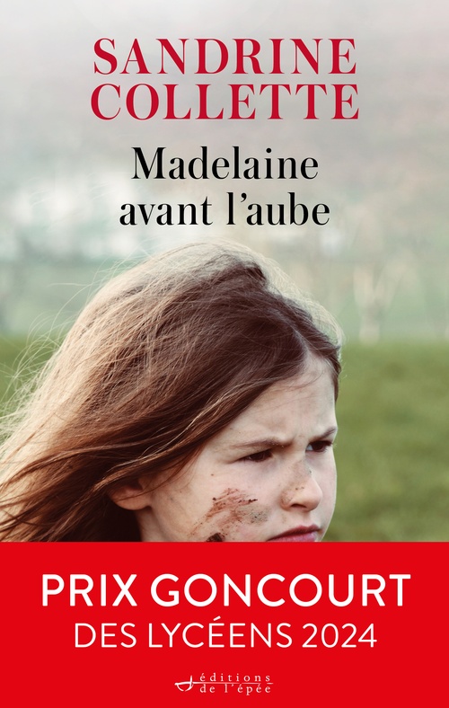ebook cover of Madelaine avant l'aube - Prix Goncourt des lycéens 2024, by Sandrine Collette