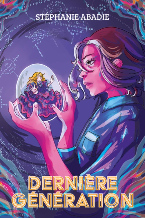 Couverture ebook de Dernière Génération, de Stéphanie Abadie