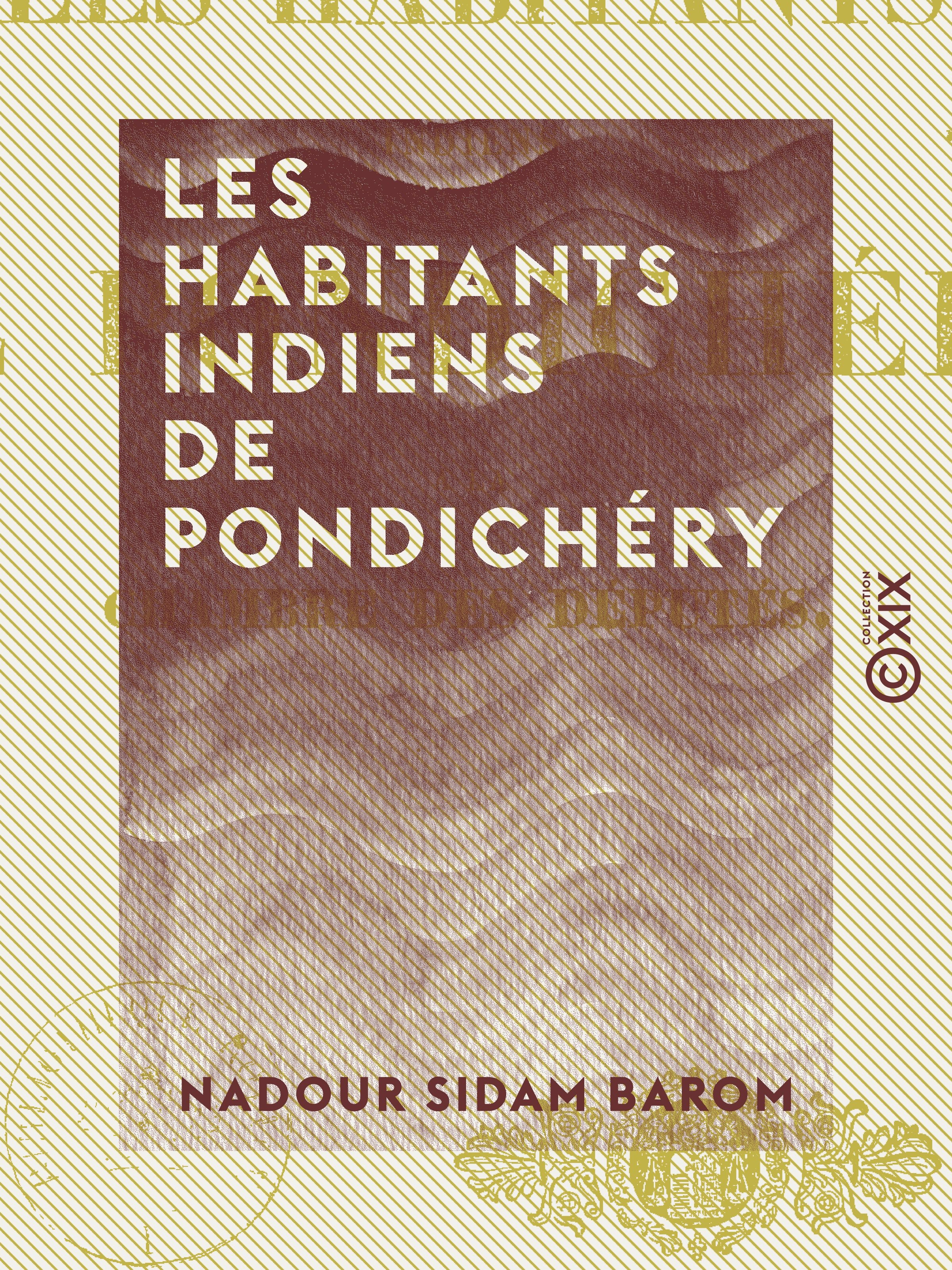 ebook cover of Les Habitants indiens de Pondichéry, by Nadour Sidam Barom