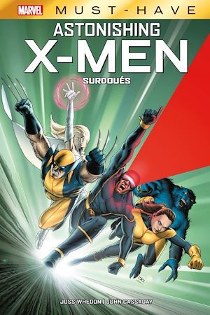 Couverture ebook de Best of Marvel (Must-Have) : Astonishing X-Men - Surdoués, de Joss Whedon