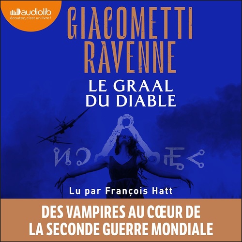 Couverture audiobook de Le Graal du diable, de Eric Giacometti, Jacques Ravenne