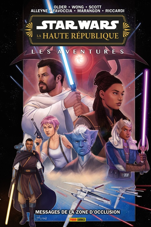 Couverture ebook de Star Wars - La Haute République : Les Aventures - Messages de la Zone d'Occlusion, de Daniel José Older, Alyssa Wong, Cavan Scott