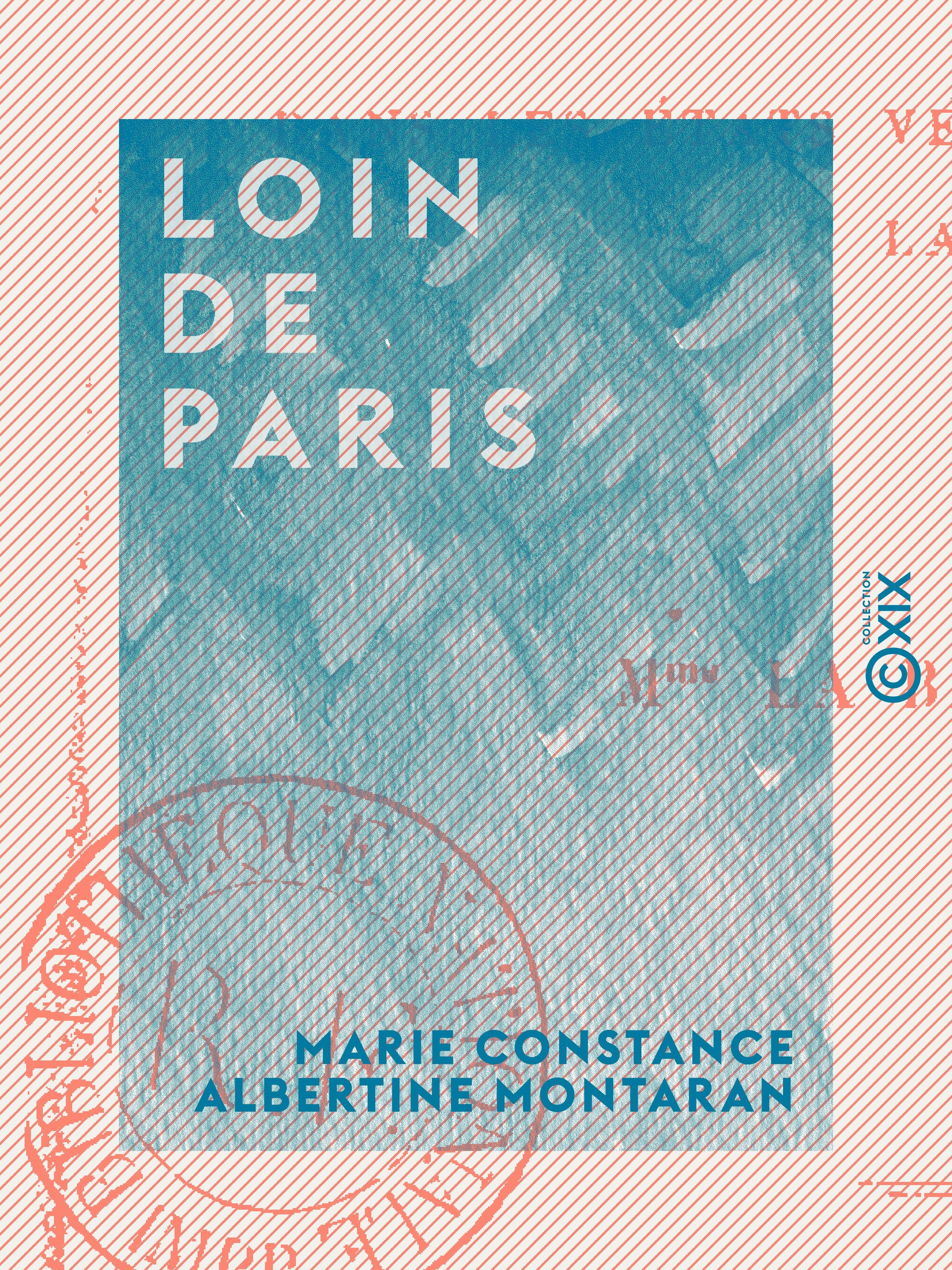 ebook cover of Loin de Paris, by Marie Constance Albertine Montaran