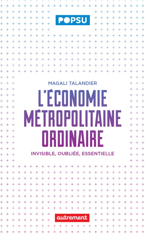 ebook cover of L'économie métropolitaine ordinaire, by Magali Talandier
