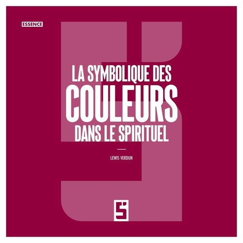 ebook cover of La symbolique des couleurs dans le spirituel, by Lewis Verdun