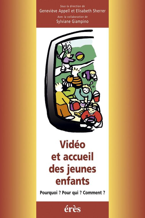 Couverture ebook de Vidéo et accueil des jeunes enfants, de Geneviève Appel, Elisabeth Sherrer