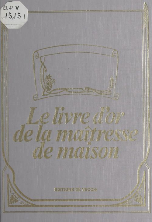 ebook cover of Le livre d'or de la maîtresse de maison, by Marie Gosset
