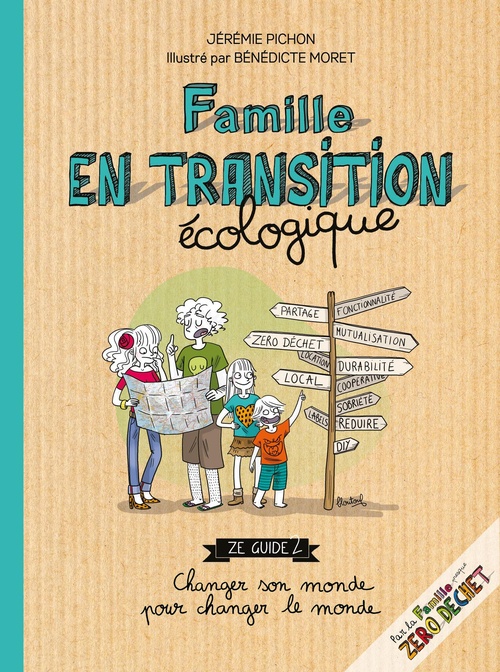 ebook cover of Famille en transition écologique, by Bénédicte Moret, Jérémie Pichon