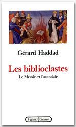 ebook cover of Les biblioclastes, by Gérard Haddad
