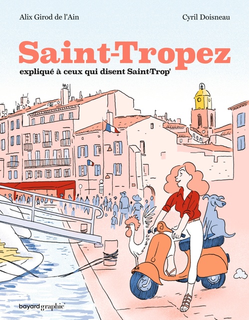 ebook cover of Saint-Tropez expliqué à ceux qui disent Saint-Trop, by cyril doisneau