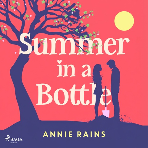 audiobook cover of Summer in a Bottle: An uplifting, second chance romance, by Annie Rains