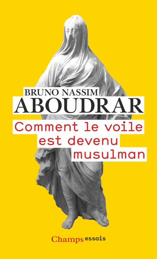 ebook cover of Comment le voile est devenu musulman, by Bruno-Nassim Aboudrar
