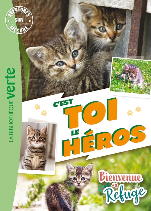 Couverture ebook de Bienvenue au refuge - C'est toi le héros XXL, de Hachette Livre