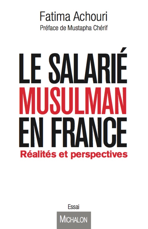 Couverture ebook de Le salarié musulman en France, de Fatima Achouri