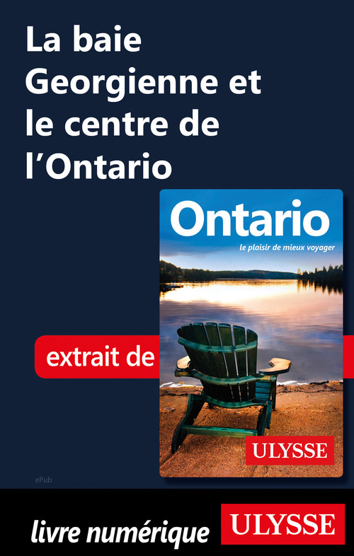 ebook cover of La baie Georgienne et le centre de l'Ontario, by Pascale Couture