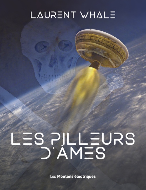 Couverture ebook de Les pilleurs d'âmes, de Laurent Whale