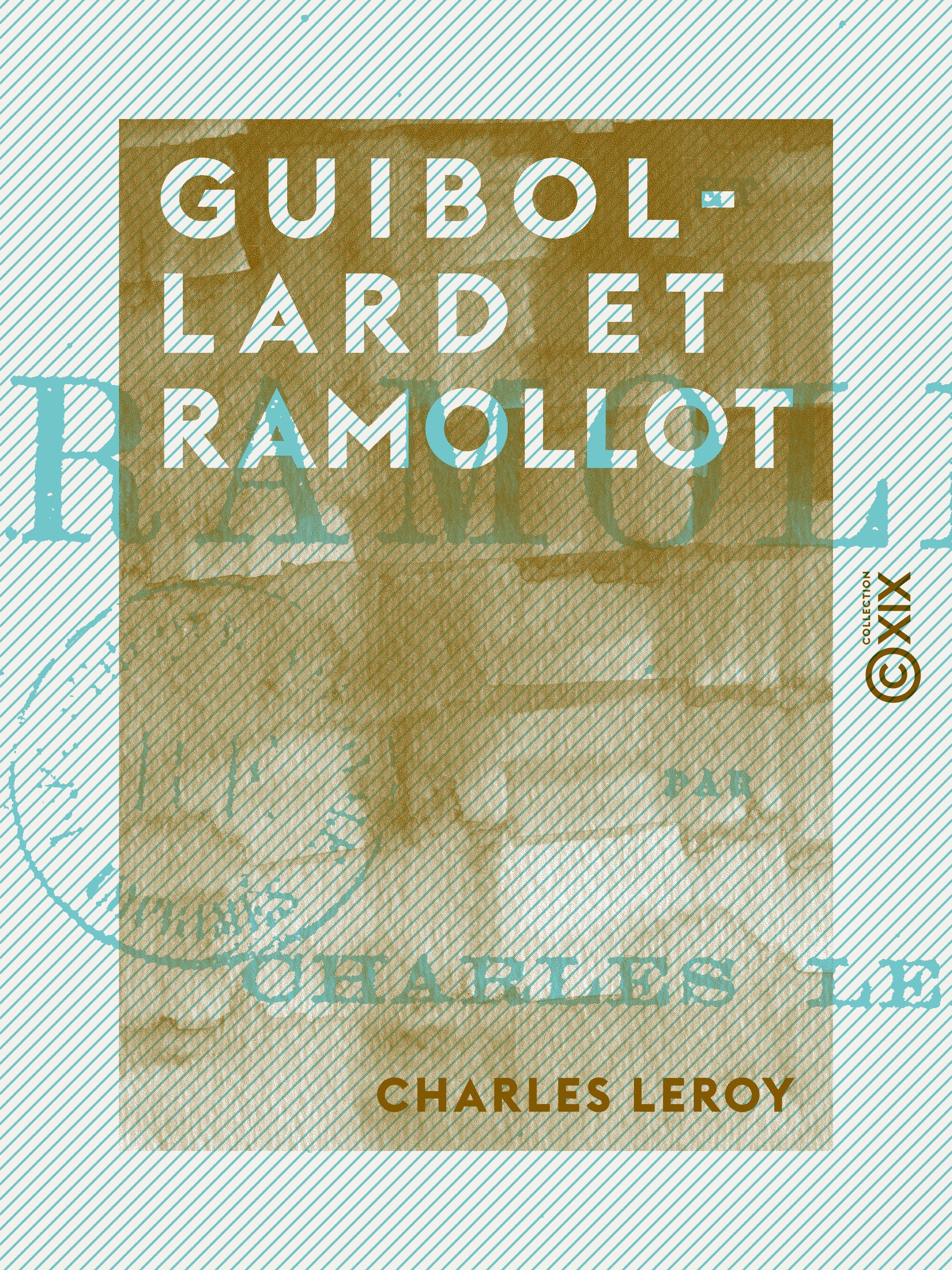 ebook cover of Guibollard et Ramollot, by Charles Leroy