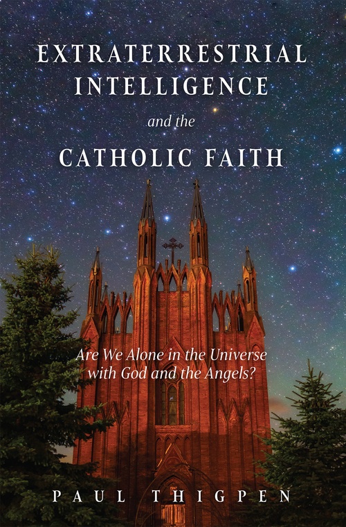 Couverture ebook de Extraterrestrial Intelligence and the Catholic Faith, de Paul Thigpen