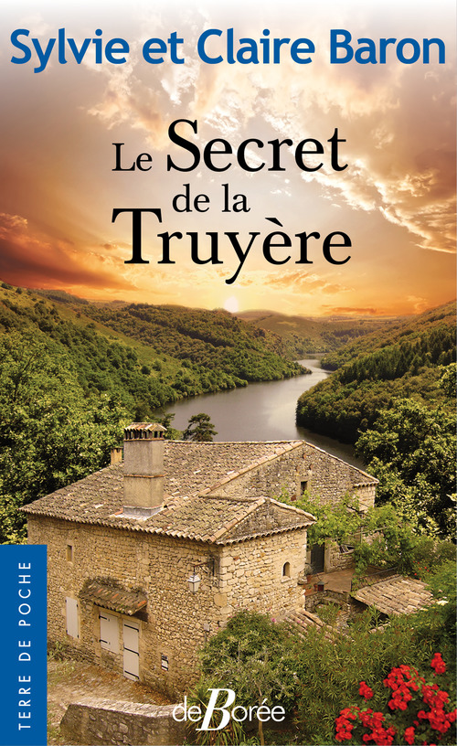 Couverture ebook de Le Secret de la Truyère, de Claire Baron, Sylvie Baron