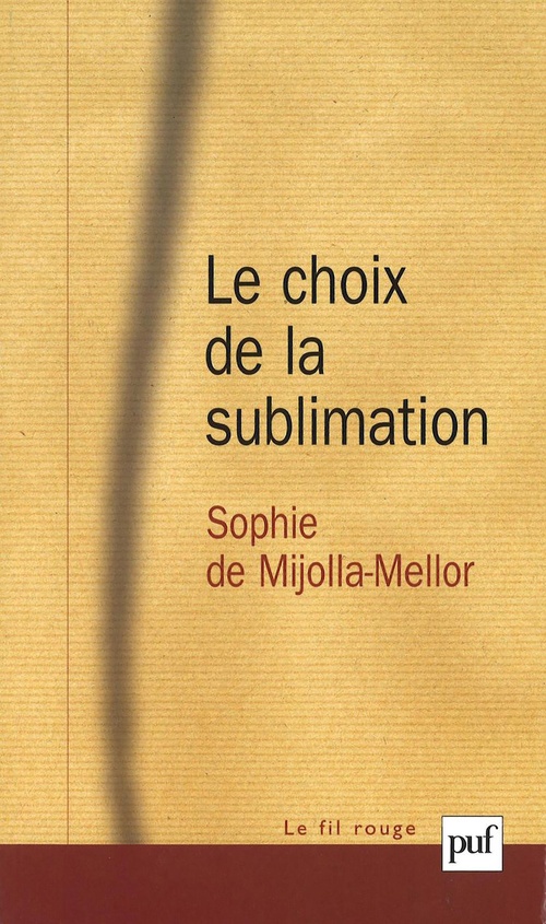 ebook cover of Le choix de la sublimation, by Sophie de Mijolla-Mellor