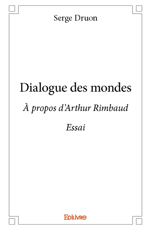 Couverture ebook de Dialogue des mondes, de Serge Druon